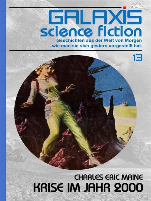 Title details for GALAXIS SCIENCE FICTION, Band 13--KRISE IM JAHR 2000 by Eric Charles Maine - Wait list